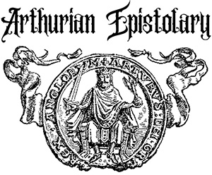 Arthurian Epistolary Project (HUM 270-001)