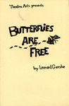 Butterflies Are Free Playbill by Christopher Donohue, Deirdre Kelly, Vickie Skomal, and Marta Skelding