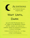 Auditions for Fredrick Knott's Suspense Play Wait Until Dark by Providence College