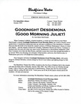 Good Night Desdemona (Good Morning Juliet) Press Release