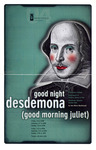 Good Night Desdemona (Good Morning Juliet) Poster