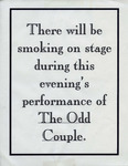 There Will Be Smoking On Stage During this Evening's Performance of The Odd Couple