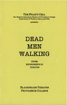 The Friar's Cell: Dead Men Walking - Three Experiments in Theatre Playbill