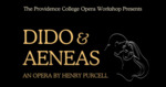 The Providence College Opera Workshop: Dido & Aeneas Concert Video