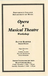 Providence College Department of Music Opera & Musical Theatre Workshop Playbill