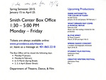 Smith Center Box Office - Spring Semester 2015: January 15 to April 25