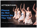 Attention: Please Do Not Dance on the Tile Flyer by Department of Theatre, Dance & Film