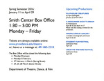 Smith Center Box Office - Spring Semester 2016: January 11 to April 29