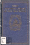 Ships and Shipmasters of Old Providence by Providence Institution for Savings