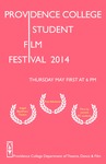 Student Film Festival 2014 Poster by Providence College