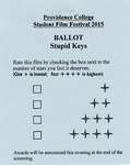 Providence College Student Film Festival 2015 Ballot - Stupid Keys