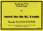 Voucher for 1 Free Student Ticket to Meet Me in St. Louis